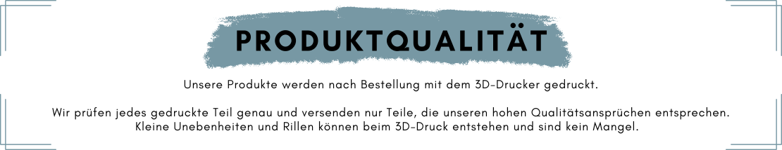 Unsere Produktqualität